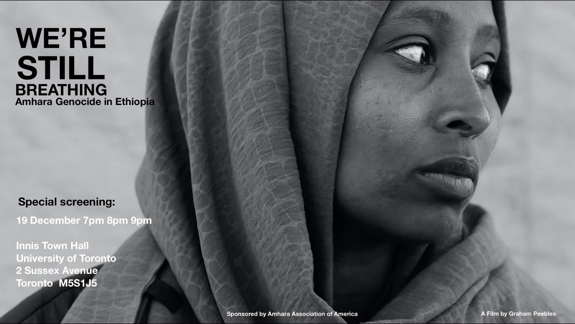 We’re Still Breathing: Amhara Genocide in&nbsp;Ethiopia